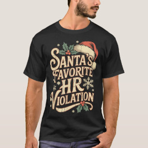 Vintage Sarcastic Retro Hr Violation Christmas Off T-Shirt