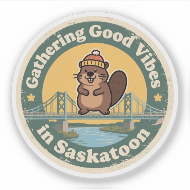 Vintage Saskatoon SK Good Vibes Gift (Front)