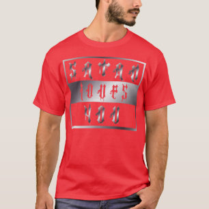 Vintage Satan Loves You Offensive Saying Metallic T-Shirt
