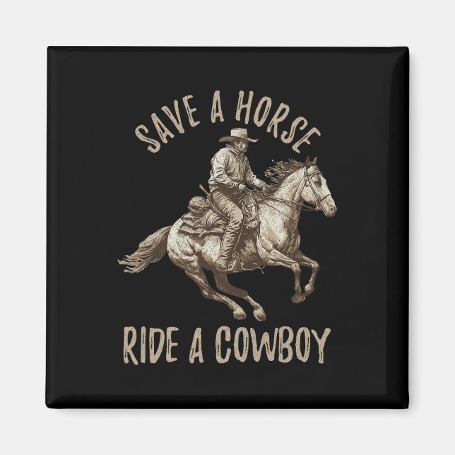 Vintage Save A Horse12  Magnet (Front)