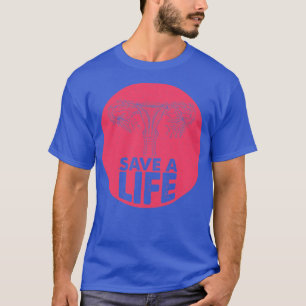 Vintage Save A Life Pro Life T-Shirt