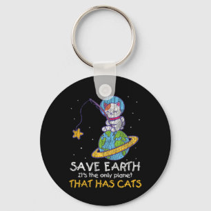 Vintage Save Earth That Has Cat Funny Earth Day Ca Key Ring