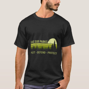 Vintage Save Our Parks Resist National Park Protec T-Shirt