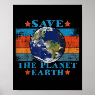 Vintage Save The Planet Earth Day Save Our Planet Poster