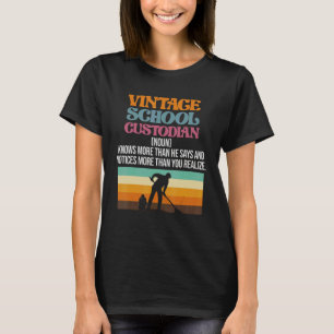 Vintage School Custodian Definition Teacher Apprec T-Shirt