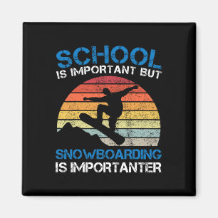 Vintage School Is Important But Snowboarding Is Im Magnet