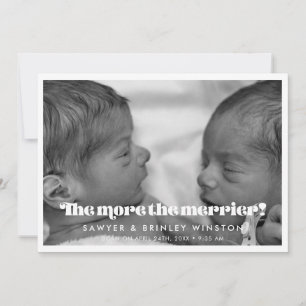 Vintage script The more the merrier twins photo Announcement