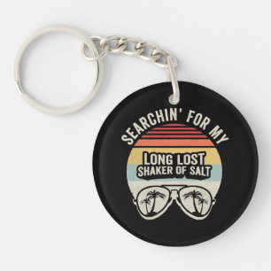 Vintage Searchin For My Long Lost Shaker Of Salt Key Ring