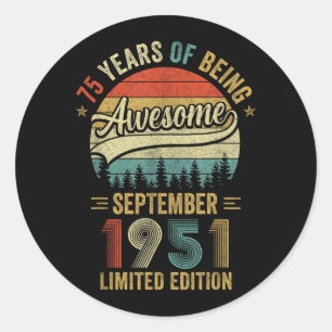 Vintage September 1951 75 Years Old 75th Birthday Classic Round Sticker