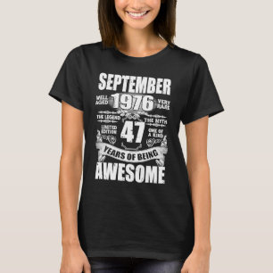 Vintage September 1976 Years Well Aged 47th Birthd T-Shirt
