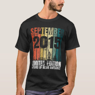 Vintage September 2015 Bday Graphic 6 Years Old 6T T-Shirt