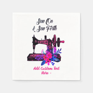 Vintage Sewing Machine Quote Sew On Sew Forth Napkin