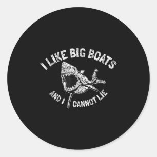 Vintage Sharks I Like Big Boats And I Cannot Lie F Classic Round Sticker