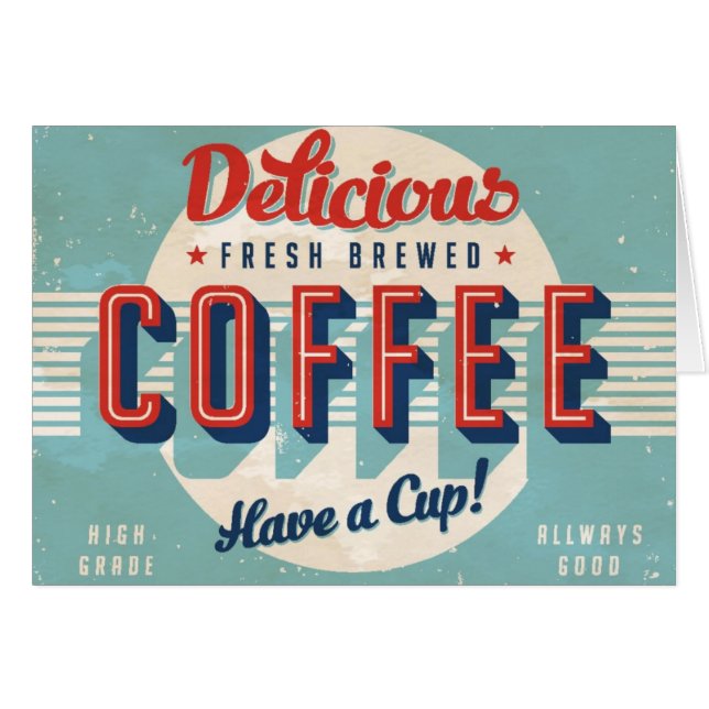 Vintage sign - Fresh Brewed Coffee (Front Horizontal)