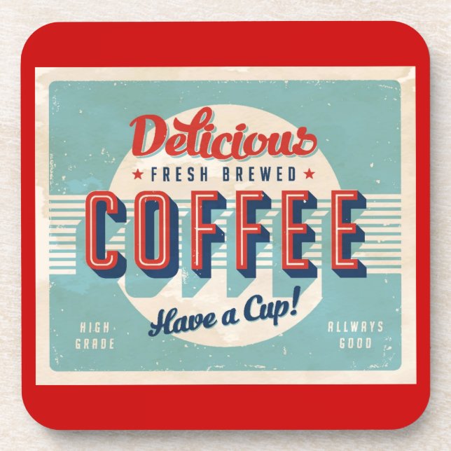 Vintage sign - Fresh Brewed Coffee Coaster (Front)
