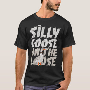 Vintage Silly Goose On The Loose Foolish Duck Hum T-Shirt