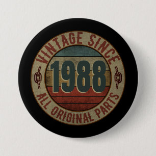 VINTAGE SINCE 1988 ALL ORIGINAL PARTS. 7.5 CM ROUND BADGE