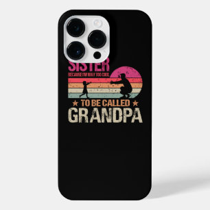 Vintage Sister Because I'm Way Too Cool To Be Call iPhone 14 Pro Max Case