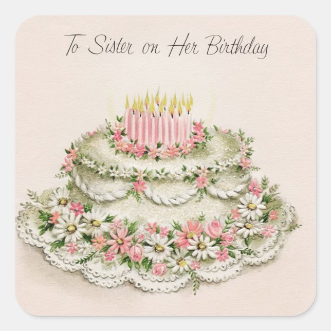 Vintage Sister's Birthday Cake Square Sticker (Front)