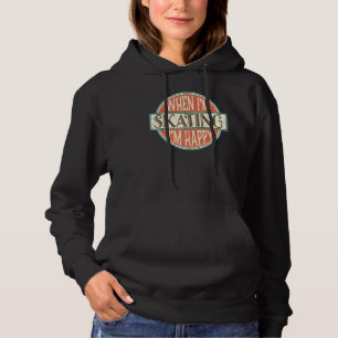 Vintage Skating Quote For Ice Skater Hoodie