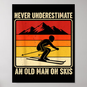 Vintage skiing shirt underestimate an old man on poster