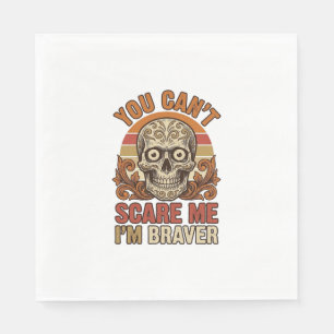 Vintage Skull You Can’t Scare Me Halloween Shirt D Napkin