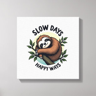 Vintage Sloth Quote Relaxed Nature Graphic 2 Canvas Print