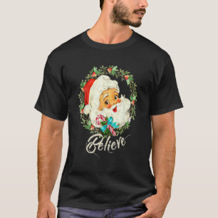 Vintage Snow And Santa Claus Merry Christmas Belie T-Shirt