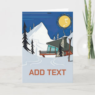 Vintage Snow Chalet, add text,  Card