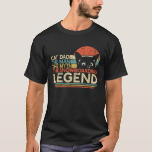 Vintage Snowboard Cat Dad Man Myth Snowboarding Le T-Shirt