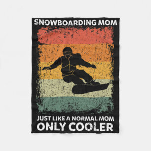Vintage Snowboarding Mum Like A Normal Mum Only Co Fleece Blanket