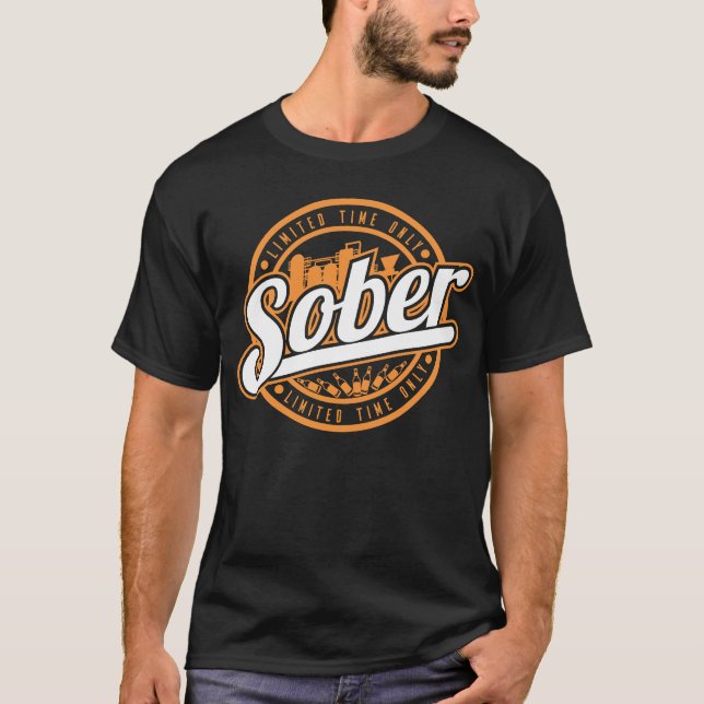 Vintage Sober  Time Only  Drinking T-Shirt (Front)