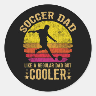 Vintage Soccer Dad Like A Regular Dad But Cooler Classic Round Sticker