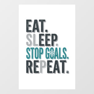Vintage Soccer Goalie Eat Sleep Stop Goals Shirt_1 Window Cling