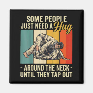 Vintage Some People Need a Hug BJJ Brazilian Jiu Magnet