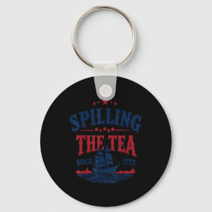 Vintage Spilling The Tea Since 1773 4th Of July Hi Key Ring