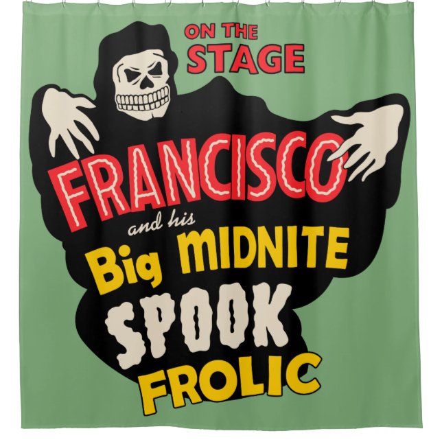 Vintage Spook Show Poster Shower Curtain (Front)