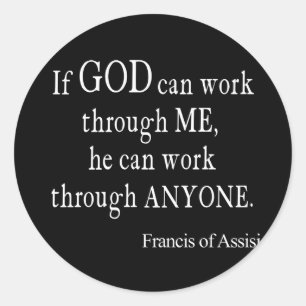 Vintage St. Francis of Assisi God Religious Quote Classic Round Sticker