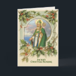 Vintage St. Patrick Irish Christmas Blessing Card<br><div class="desc">Beautiful vintage traditional image of St. Patrick framed with Christmas Holly and Berries. Inside is a lovely Irish Christmas blessing. 
All text and fonts can be modified.</div>