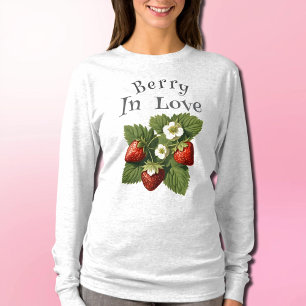Vintage Stawberries - Berry in Love T-Shirt