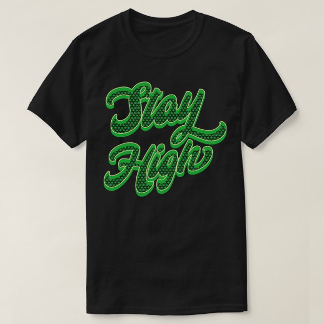 Vintage Stay High Weed T-Shirt (Design Front)