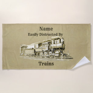 Vintage Steam Train Easily Distracted By, Add Name Beach Towel