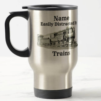 Vintage Steam Train Easily Distracted By, Add Name Travel Mug