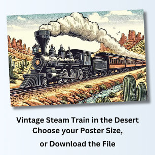 Vintage Steam Train In the Desert Poster