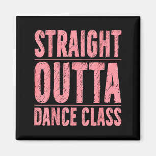 Vintage Straight Outta Hip Hop Dance Class Dancing Magnet