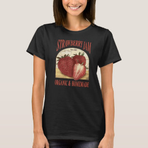 Vintage Strawberry Jam Organic & Homemade Sign T-Shirt