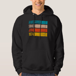 Vintage Stripe Colour Awesome Since June 1974 Birt Hoodie
