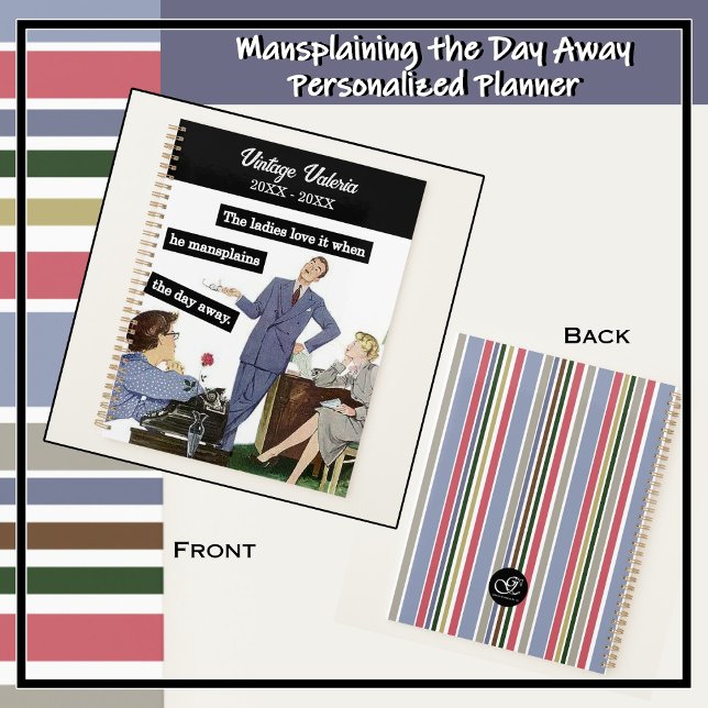 Vintage Style Mansplaining Boss to Assistants  Planner (Mansplaining: the explanation of something by a man, in a manner regarded as condescending.)