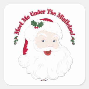 Vintage Style Santa Meet Me Under The Mistletoe! Square Sticker