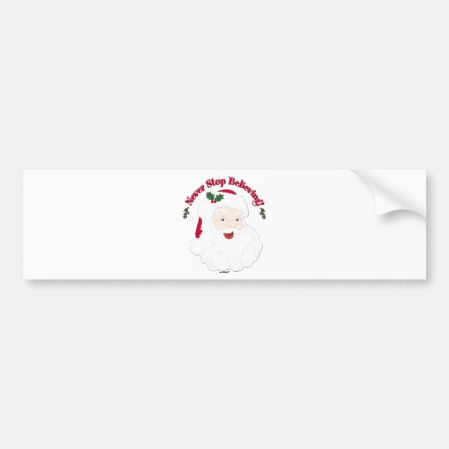 Vintage Style Santa Never Stop Believing Bumper Sticker (Front)